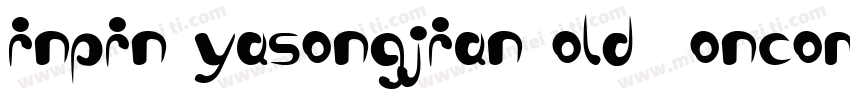 inpin yasongjianBold Noncommercia字体转换